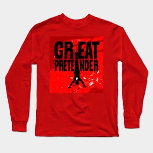 The Great Pretender Long Sleeve T-Shirt